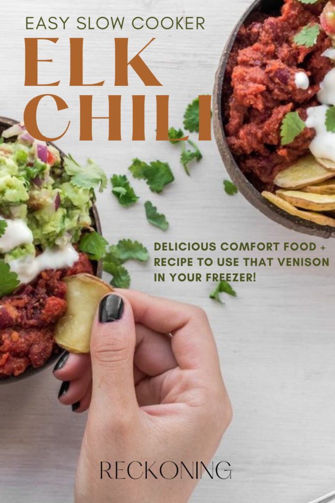 Easy Slow Cooker Elk/Venison Chili Recipe Reckoning